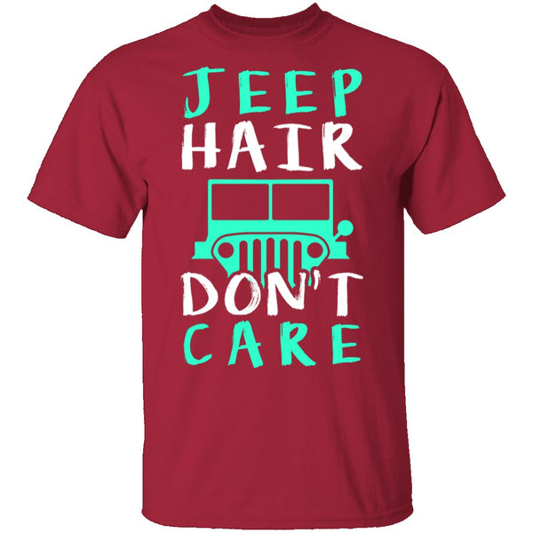 Jeep Hair Don't Care T-Shirt CustomCat