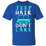 Jeep Hair Don't Care T-Shirt CustomCat