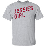 Jessies Girl T-Shirt CustomCat