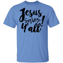 Jesus Saves Y'all T-Shirt CustomCat