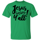 Jesus Saves Y'all T-Shirt CustomCat