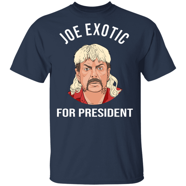 Joe Exotic for President Tiger King T-Shirt CustomCat