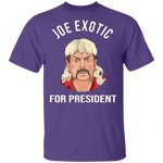 Joe Exotic for President Tiger King T-Shirt CustomCat