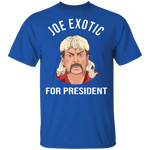 Joe Exotic for President Tiger King T-Shirt CustomCat