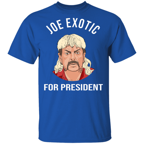 Joe Exotic for President Tiger King T-Shirt CustomCat
