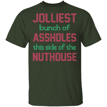 Jolliest Bunch Of Assholes T-Shirt CustomCat