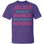 Jolliest Bunch Of Assholes T-Shirt CustomCat