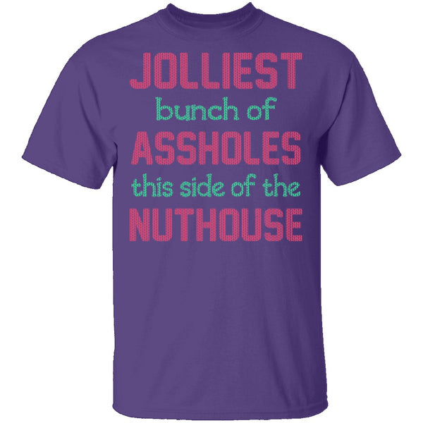 Jolliest Bunch Of Assholes T-Shirt CustomCat