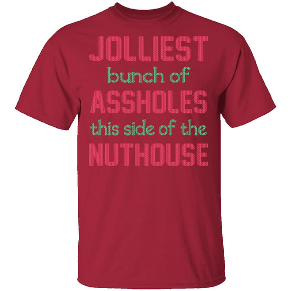 Jolliest Bunch Of Assholes T-Shirt CustomCat
