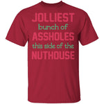 Jolliest Bunch Of Assholes T-Shirt CustomCat