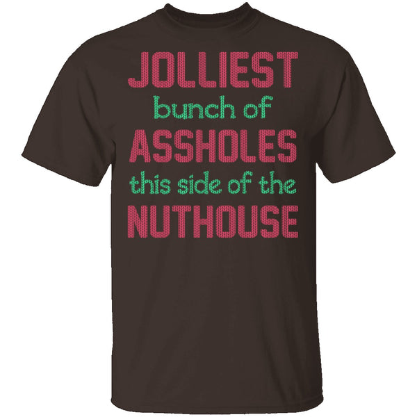 Jolliest Bunch Of Assholes T-Shirt CustomCat