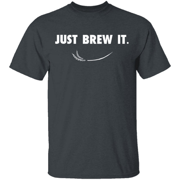 Just Brew It T-Shirt CustomCat