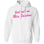Just Call Me Miss Fabulous T-Shirt CustomCat