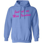 Just Call Me Miss Fabulous T-Shirt CustomCat