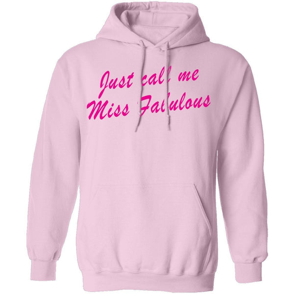 Just Call Me Miss Fabulous T-Shirt CustomCat