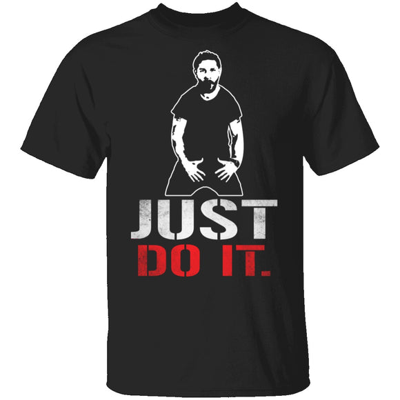 Just Do It T-Shirt CustomCat