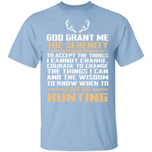 Just Go Hunting T-Shirt
