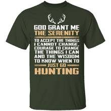 Just Go Hunting T-Shirt