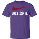 Just Sip It T-Shirt CustomCat