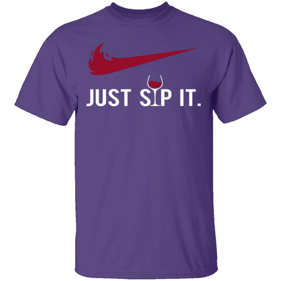 Just Sip It T-Shirt CustomCat
