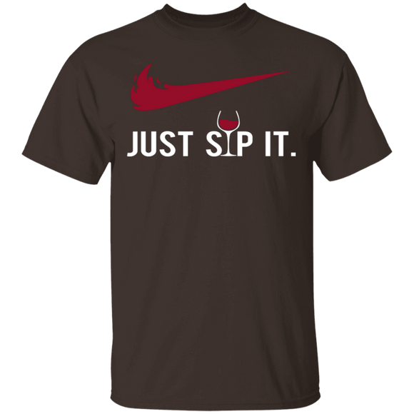 Just Sip It T-Shirt CustomCat