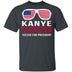 Kanye 2020 T-Shirt CustomCat