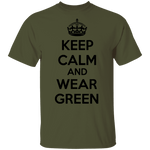 Keep Calm And Wear Green T-Shirt CustomCat