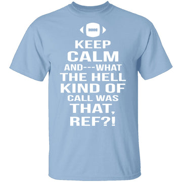 Keep Calm Football T-Shirt CustomCat