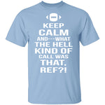 Keep Calm Football T-Shirt CustomCat