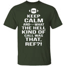 Keep Calm Football T-Shirt CustomCat