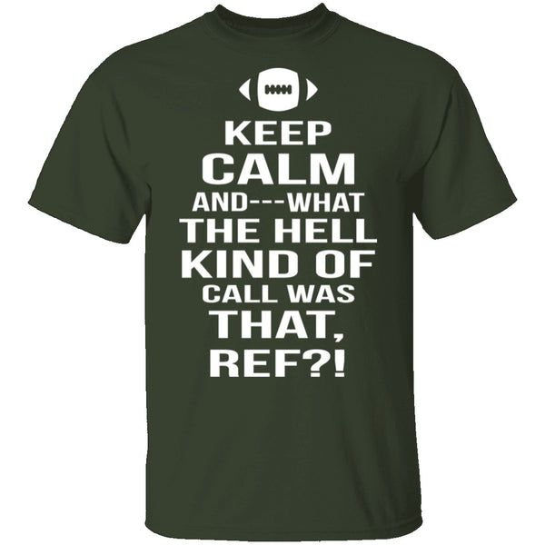 Keep Calm Football T-Shirt CustomCat