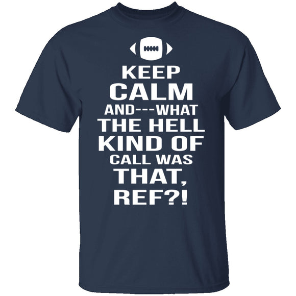 Keep Calm Football T-Shirt CustomCat