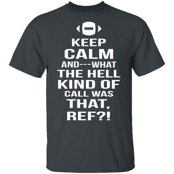 Keep Calm Football T-Shirt CustomCat