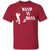 Keep It Reel T-Shirt CustomCat