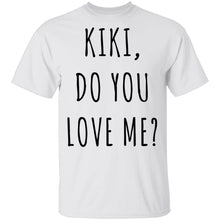 Kiki, Do You Love Me? T-Shirt