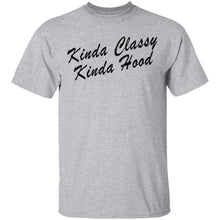 Kinda Classy Kinda Hood T-Shirt