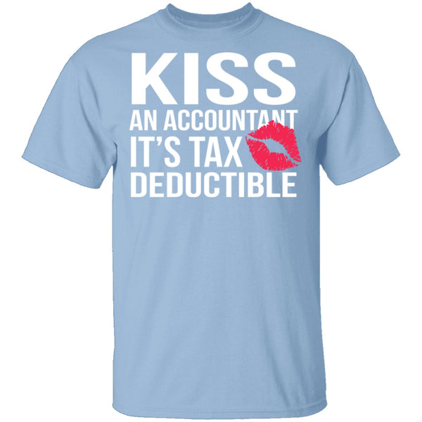 Kiss An Accountant T-Shirt CustomCat