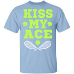 Kiss My Ace T-Shirt CustomCat