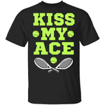 Kiss My Ace T-Shirt CustomCat