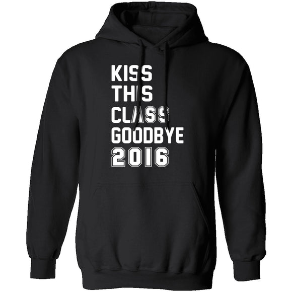 Kiss This Class Goodbye 2016 T-Shirt CustomCat