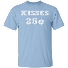 Kisses 25c T-Shirt