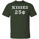 Kisses 25c T-Shirt CustomCat