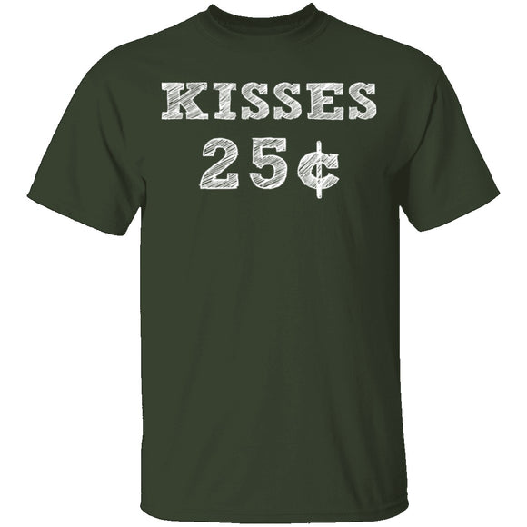 Kisses 25c T-Shirt CustomCat