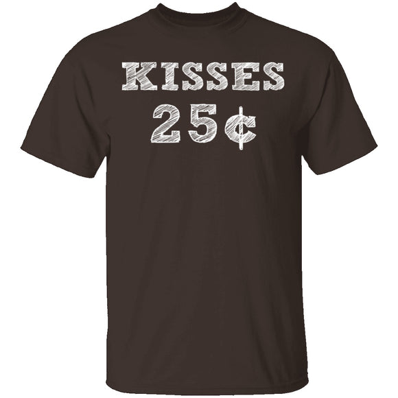 Kisses 25c T-Shirt CustomCat