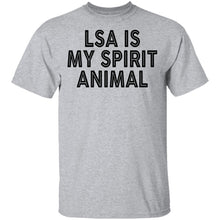 LSA Is My Spirit Animal T-Shirt