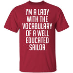 Lady With Vocabulary Of A Well Educated Sailor T-Shirt CustomCat
