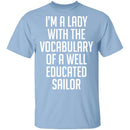Lady With Vocabulary Of A Well Educated Sailor T-Shirt CustomCat