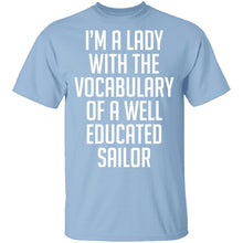 Lady With Vocabulary Of A Well Educated Sailor T-Shirt