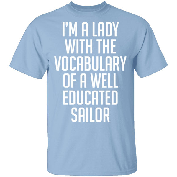 Lady With Vocabulary Of A Well Educated Sailor T-Shirt CustomCat