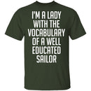 Lady With Vocabulary Of A Well Educated Sailor T-Shirt CustomCat